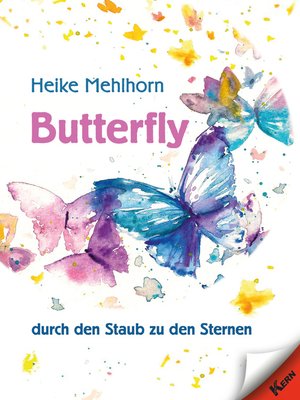 cover image of Butterfly – durch den Staub zu den Sternen